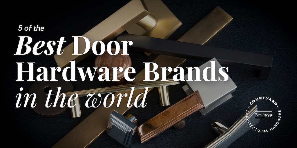 best door hardware brands